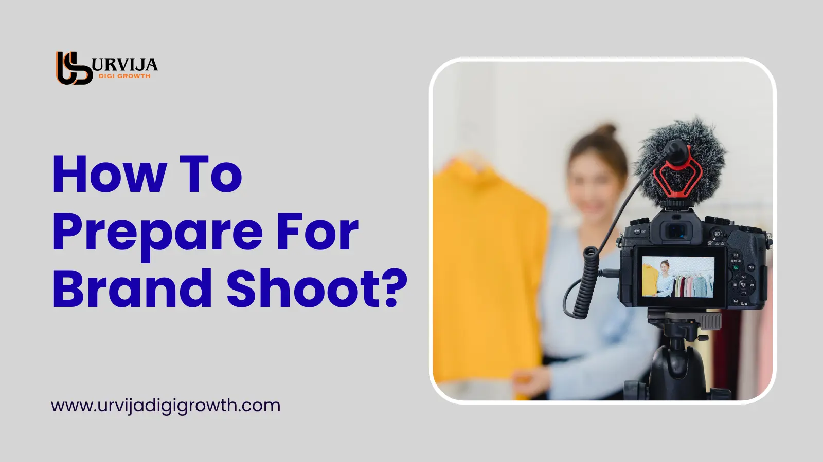 How to Prepare for a Brand Shoot