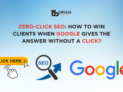 Zero-Click SEO: How to Win Clients When Google Gives the Answer Without a Click