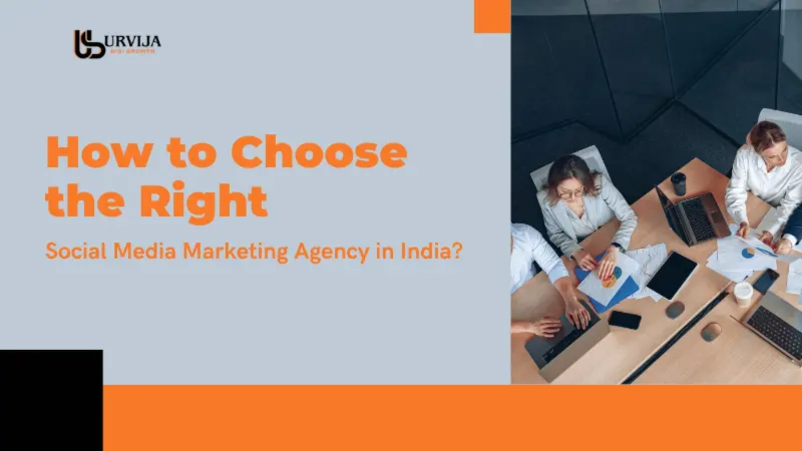 How to Choose the Right Social Media Marketing Agency in India?